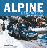 Alpine Berlinette. L'icône bleue des années