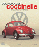 Volkswagen Coccinelle. Populaire et universelle
