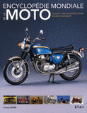 Encyclopédie mondiale de la moto. Plus de 1000 constructeurs de ABC à Zundapp