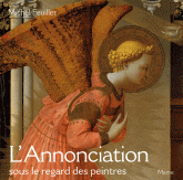 L'Annonciation sous le regard des peintres