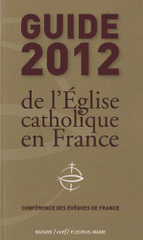 Guide 2012 de l'Eglise catholique en France