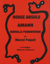 Rouge absolu, Amman, Nouvelle pigmentation