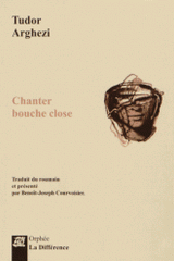 Chanter bouche close. Edition bilingue français-roumain