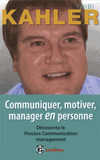 Communiquer, motiver, manager en personne. Une enquête en six tableaux pour mieux comprendre les comportements humains
2e édition