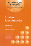 Analyse fonctionnelle. Exercices et problèmes corrigés - Niveau M1