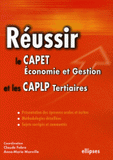 Réussir le CAPET Economie et Gestion et les CAPLP Tertiaires