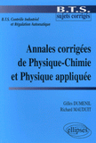 Annales corrigées de Physique-Chimie et Physique appliquée BTS Contrôle Industriel et Régulation Automatique