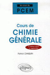 Cours de Chimie Générale
3e édition revue et augmentée