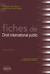 Fiches de droit international public. Rappels de cours et exercices corrigés