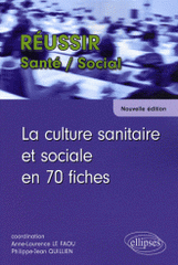 La culture sanitaire et sociale en 70 fiches