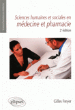 Sciences humaines et sociales en médecine et pharmacie
2e édition