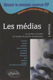 Les médias. Volume 1