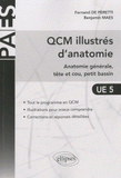 QCM illustrés d'anatomie UE 5. Anatomie générale, tête et cou, petit bassin