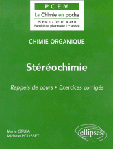 Stéréochimie. Rappels de cours, exercices corrigés