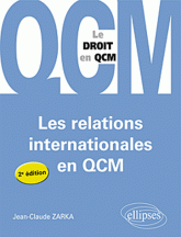 Les relations internationales en QCM
2e édition