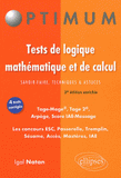 Tests de logique mathématique et de calcul, savoir-faire techniques et astuces. Tage-Mage, Tage 2, Arpège, Score IAE-Message ; Les concours ESC, Passerelle, Tremplin, Sésame, Accès, Mastères, IAE
3e édition revue et augmentée