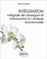 Intégration. Intégrale de Lebesgue et introduction à l'analyse fonctionnelle