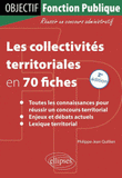 Les collectivités territoriales en 70 fiches
2e édition