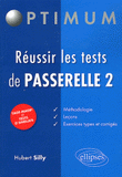 Réussir les tests de Passerelle 2