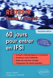 60 jours pour rentrer en IFSI
2e édition