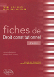 Fiches de Droit constitutionnel. Rappels de cours et exercices corrigés
4e édition