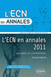 L'ECN en annales 2011. Corrigées et commentées