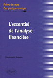 L'essentiel de l'analyse financière. Fiches de cours et cas pratiques corrigés