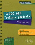 3 000 QCM de culture générale. Tous concours