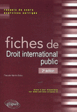 Fiches de Droit international public. Rappel de cours et exercices corrigés
2e édition