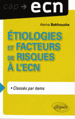 Etiologies et facteurs de risques à l'ECN