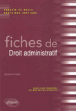 Fiches de droit administratif. Rappels de cours et exercices corrigés
