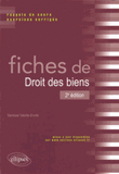 Fiches de droit des biens. Rappels de cours et exercices corrigés
2e édition