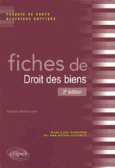 Fiches de droit des biens. Rappels de cours et exercices corrigés
2e édition