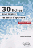 30 fiches pour réussir les tests d'aptitude Concours IFSI