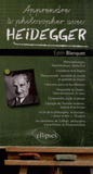 Apprendre à philosopher avec Heidegger