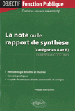 La note ou le rapport de synthèse (catégories A et B)