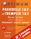 Passerelle 1&2 et Tremplin 1&2 Réussir les tests. Savoir-faire, techniques et astuces
3e édition