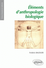 Eléments d'anthropologie biologique