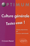 Culture générale. Testez-vous !