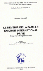 Le devenir de la famille en droit international privé. Une perspective post moderne