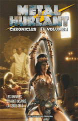 Métal Hurlant Chronicles Tome 1