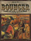 Bouncer Tome 1 et 2
Un diamant pur l'au-delà ; La pitie des bourreaux