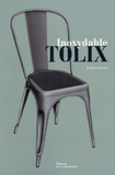 Inoxydable Tolix. Edition bilingue français-anglais