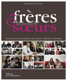 Frères et soeurs. Ce que je voudrais te dire...