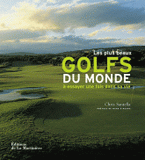 Les plus beaux golfs du monde à essayer une fois dans sa vie