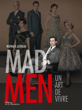 Mad men. Un art de vivre