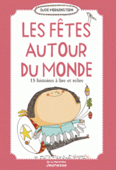 Les fêtes autour du monde, 15 histoires à lire et relire. 5 volumes