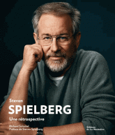 Steven Spielberg. Une rétrospective