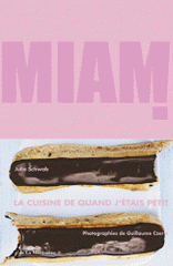 Miam ! La cuisine de quand j'étais petit