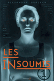Les insoumis Tome 1